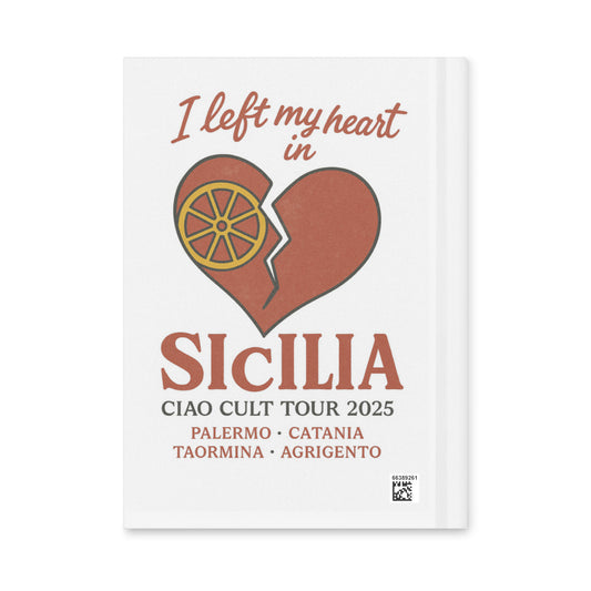 White hardcover journal with broken heart and orange text reading "I left my heart in Sicilia" and Italian city names. - Ciao Cult - Default Title