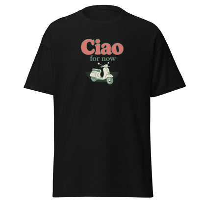Black unisex t-shirt with "Ciao for now" text and vintage scooter graphic on front. - Ciao Cult - Black / S